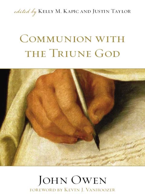 Cover image for book Communion with the Triune God (Foreword by Kevin J. Vanhoozer)