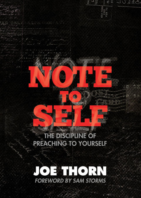 Cover image for book Note to Self (Foreword by Sam Storms)