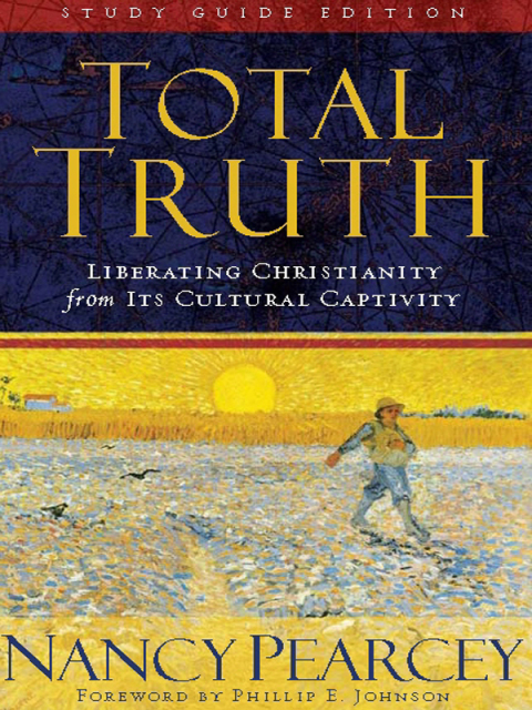 Cover image for book Total Truth (Study Guide Edition)