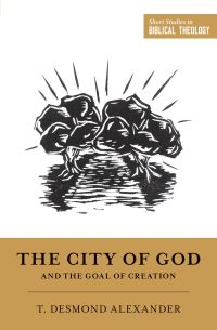 Cover image: The City of God and the Goal of Creation 9781433555770