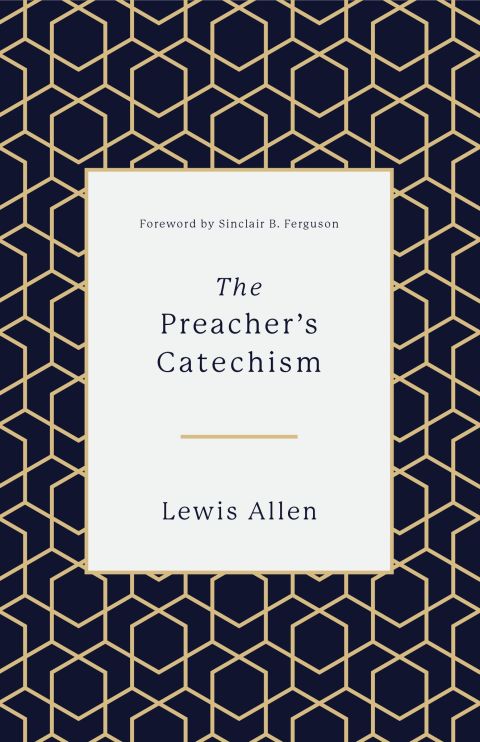 Cover image for book The Preacher's Catechism
