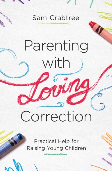 Cover image for book Parenting with Loving Correction