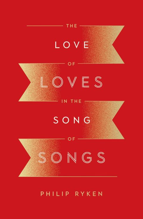 Cover image for book The Love of Loves in the Song of Songs