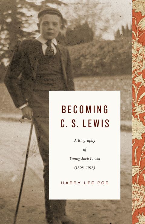 Cover image for book Becoming C. S. Lewis (1898–1918)
