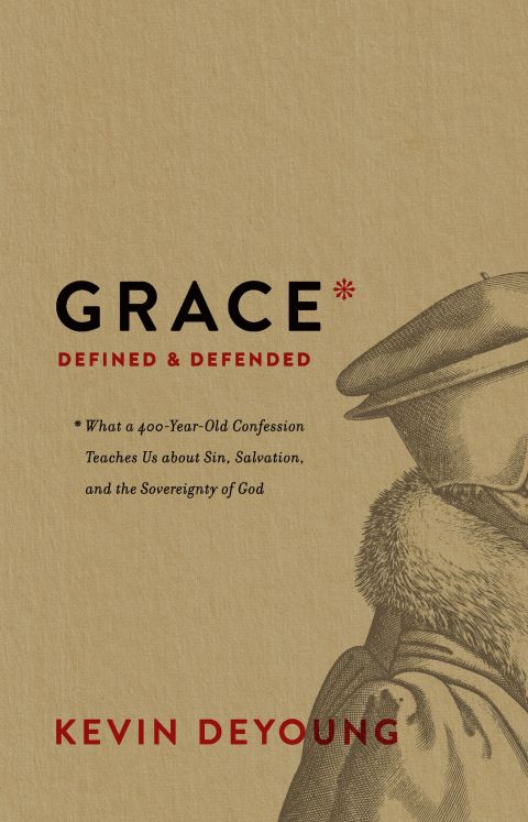 Cover image for book Grace Defined and Defended