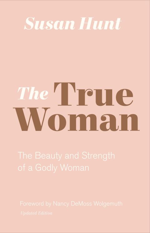 Cover image for book The True Woman (Updated Edition)
