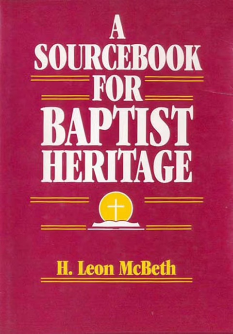 Cover image for book Sourcebook for Baptist Heritage