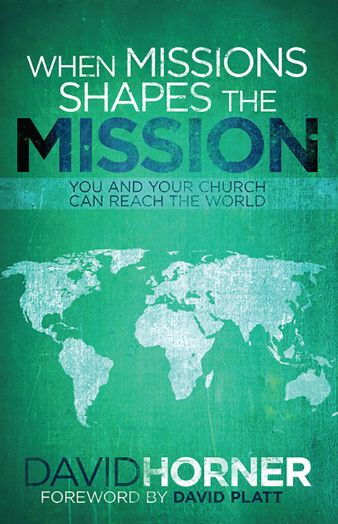 Cover image for book When Missions Shapes the Mission