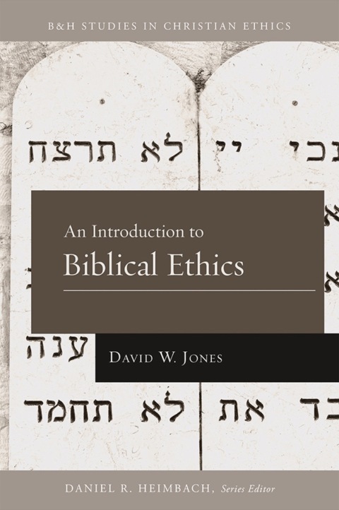 Cover image for book An Introduction to Biblical Ethics