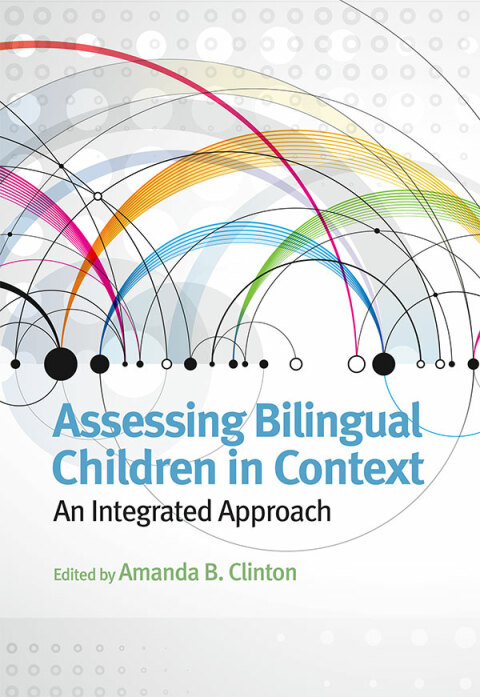 Assessing Bilingual Children in Context 