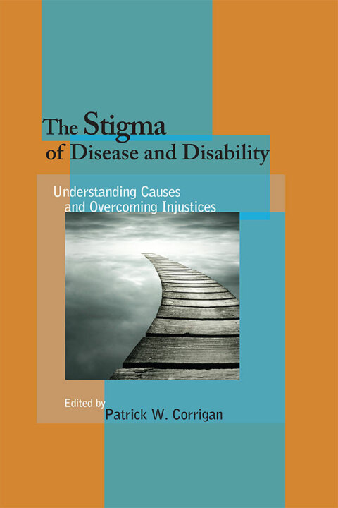 Cover image for book The Stigma of Disease and Disability