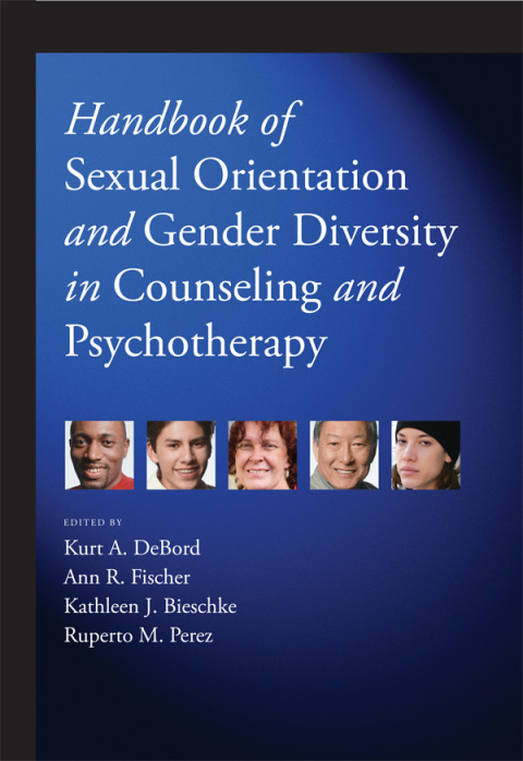 Handbook of Sexual Orientation and Gender Diversity in Counseling and Psychotherapy 