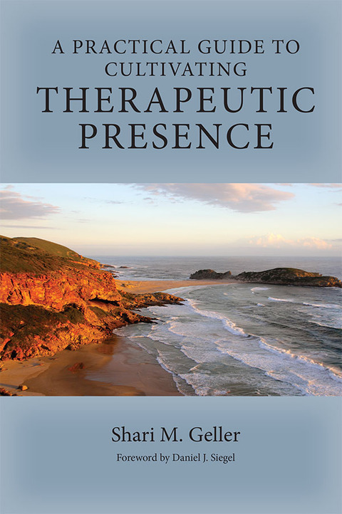 Cover image for book A Practical Guide to Cultivating Therapeutic Presence