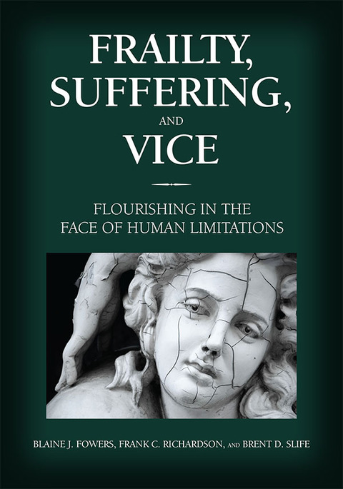 Cover image for book Frailty, Suffering, and Vice