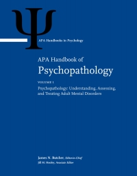 APA Handbook of Psychopathology, Volume 1: Psychopathology