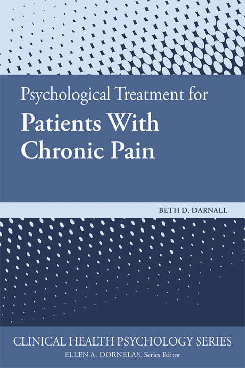 Cover image for book Psychological Treatment for Patients With Chronic Pain