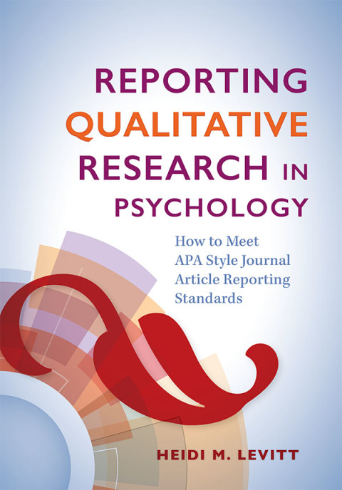 Reporting Qualitative Research in Psychology 