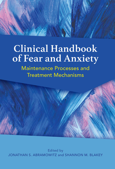 Cover image for book Clinical Handbook of Fear and Anxiety