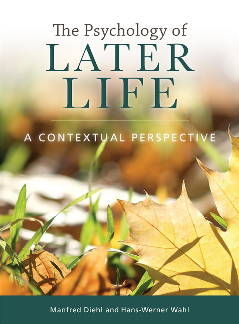 Cover image for book The Psychology of Later Life
