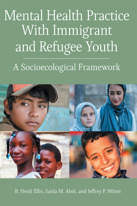 Mental Health Practice With Immigrant and Refugee Youth 
