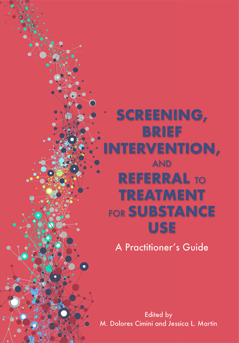 Cover image for book Screening, Brief Intervention, and Referral to Treatment for Substance Use