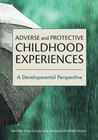 Cover image: Adverse and Protective Childhood Experiences 9781433832116