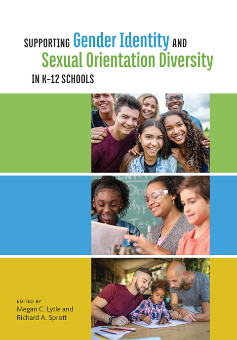 Cover image for book Supporting Gender Identity and Sexual Orientation Diversity in K-12 Schools