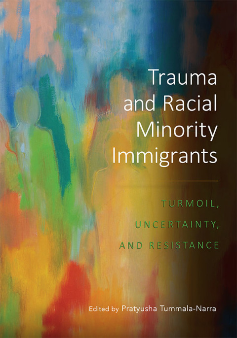 Cover image for book Trauma and Racial Minority Immigrants
