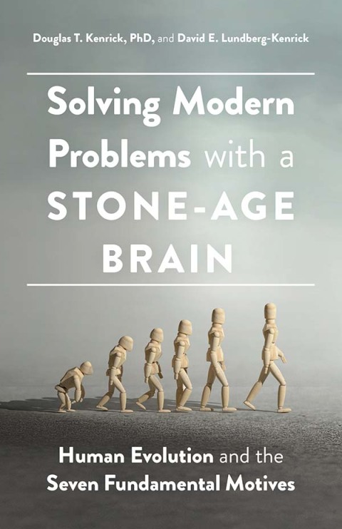 Cover image for book Solving Modern Problems With a Stone-Age Brain