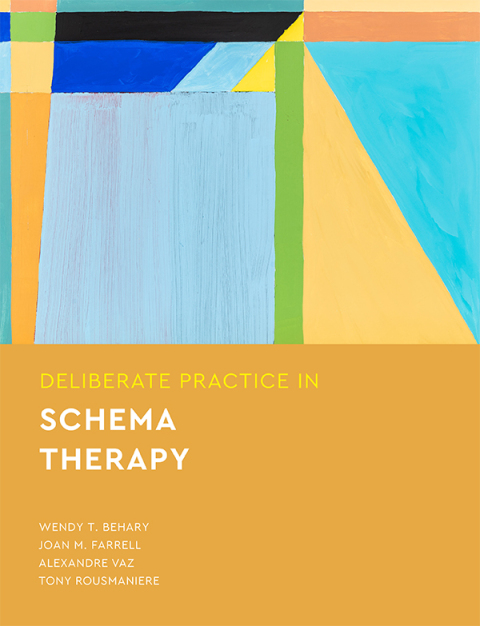 Deliberate Practice in Schema Therapy 