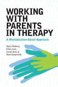 Omslagafbeelding: Working With Parents in Therapy 9781433836114