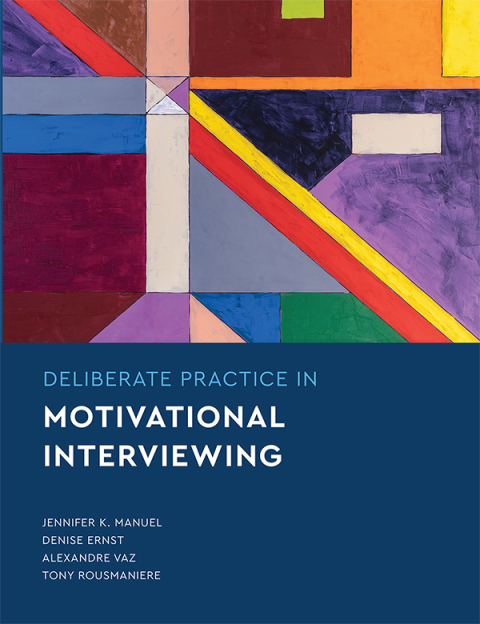 Deliberate Practice in Motivational Interviewing 