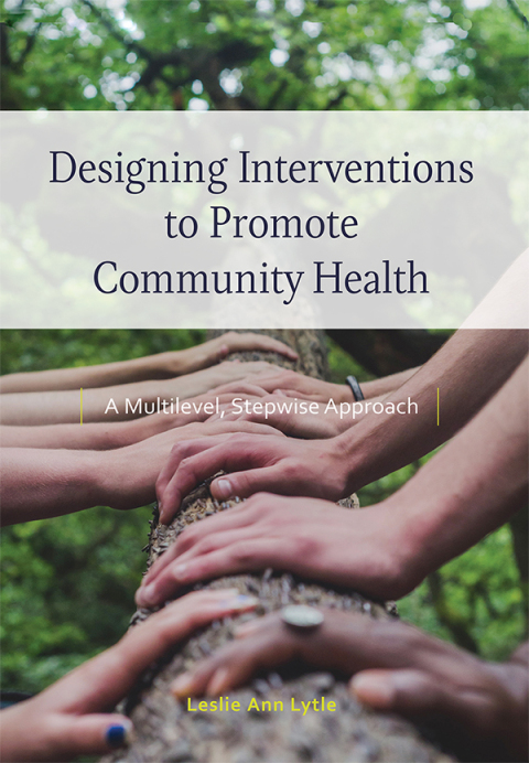 Cover image for book Designing Interventions to Promote Community Health