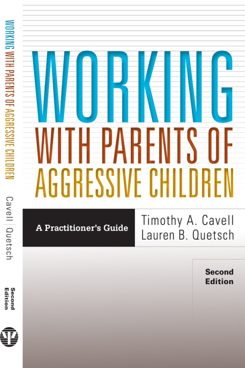 Working With Parents of Aggressive Children 
