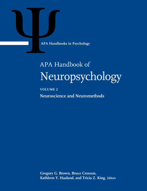 APA Handbook of Neuropsychology, Volume 2 