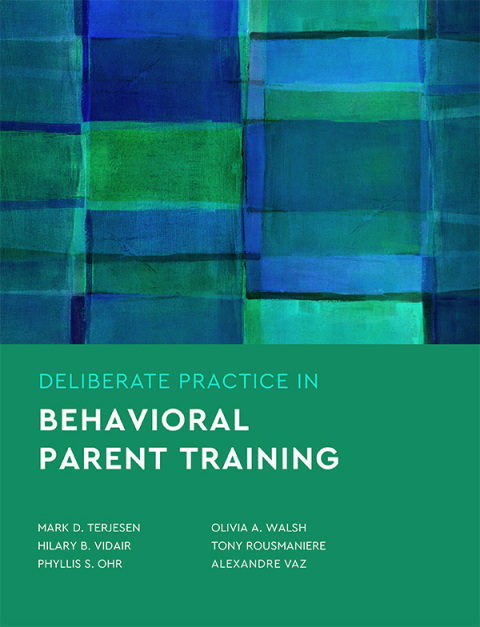 Cover image for book Deliberate Practice in Behavioral Parent Training