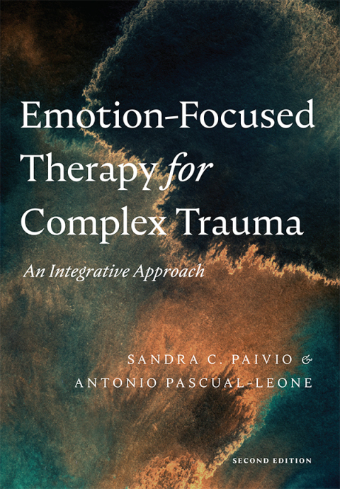 Cover image for book Emotion-Focused Therapy for Complex Trauma