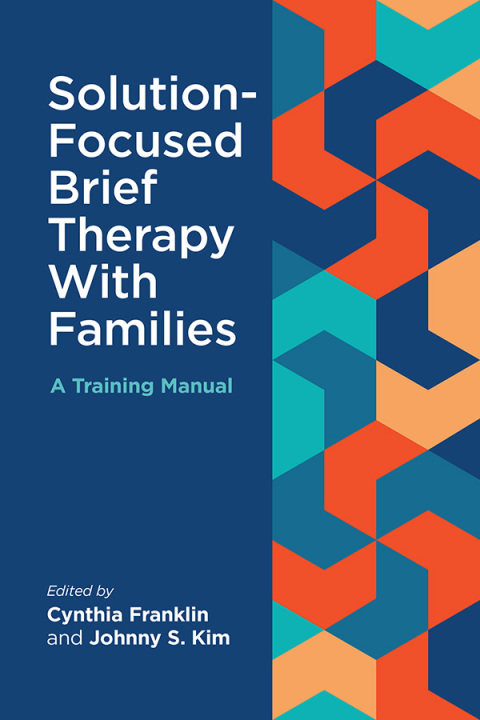 Cover image for book Solution-Focused Brief Therapy With Families