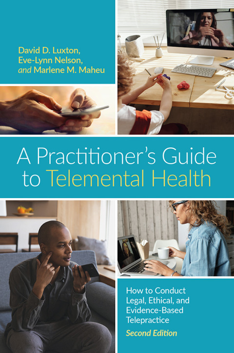 A Practitionerâs Guide to Telemental Health 