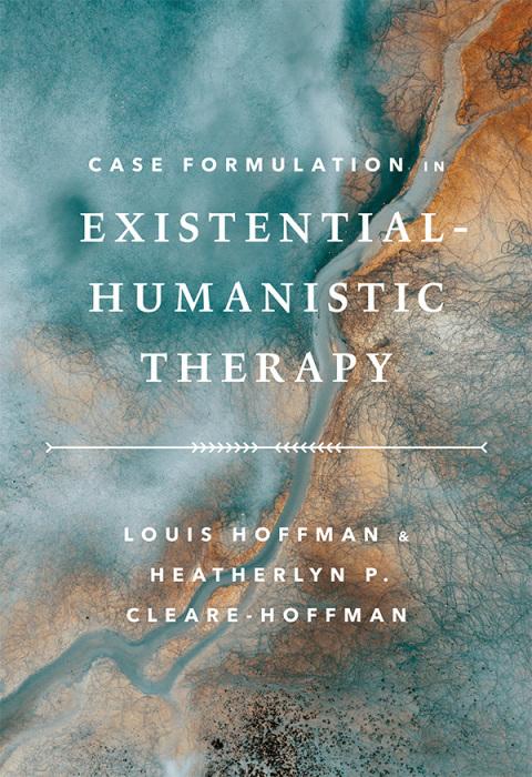 Case Formulation in ExistentialâHumanistic Therapy 
