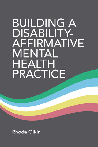 Building a Disability-Affirmative Mental Health Practice