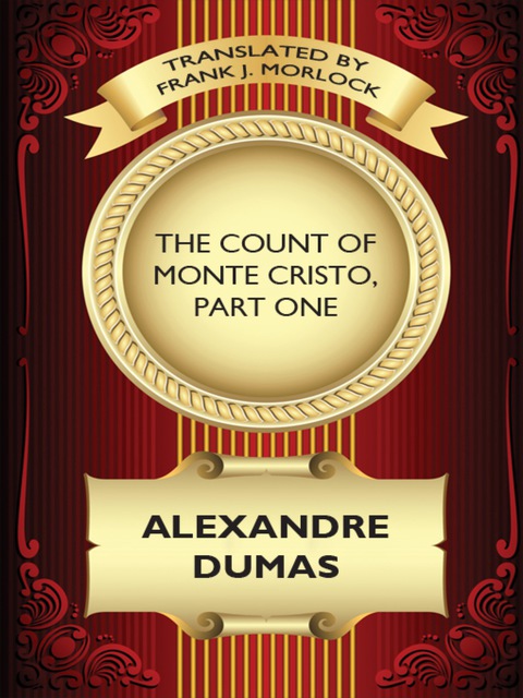 Cover image for book The Count of Monte Cristo, Part One