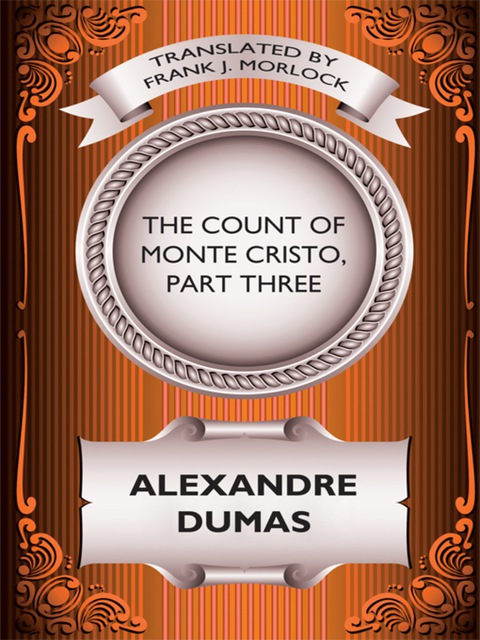 Cover image for book The Count of Monte Cristo, Part Three