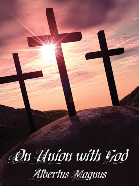 Cover image for book On Union with God (with Notes, Preface, and New Introduction)