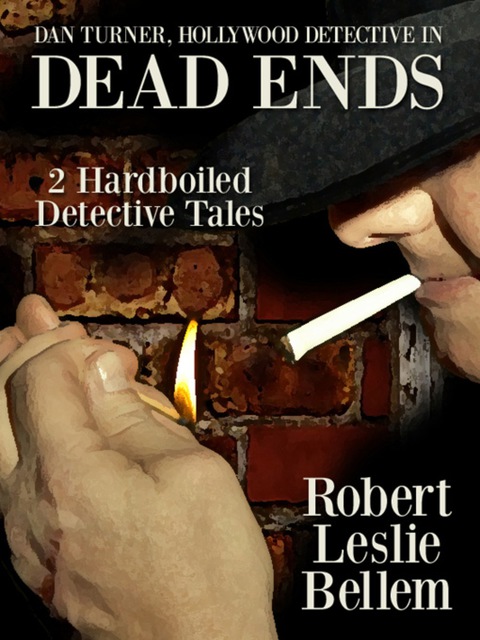 Cover image for book Dan Turner, Hollywood Detective in Dead Ends