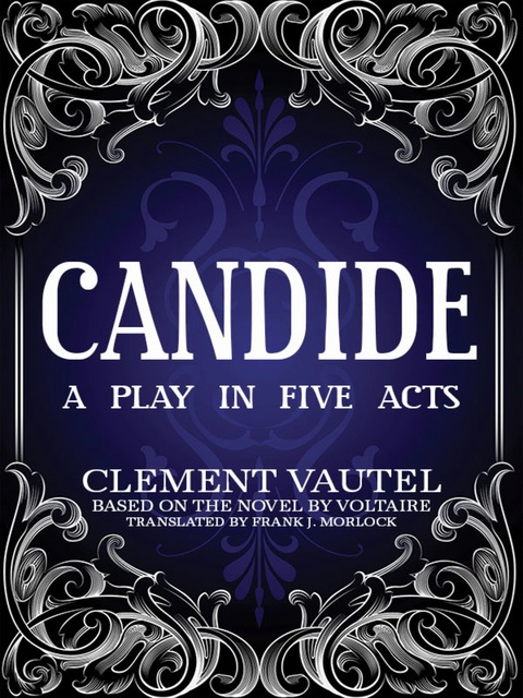 Cover image for book Candide: A Play in Five Acts