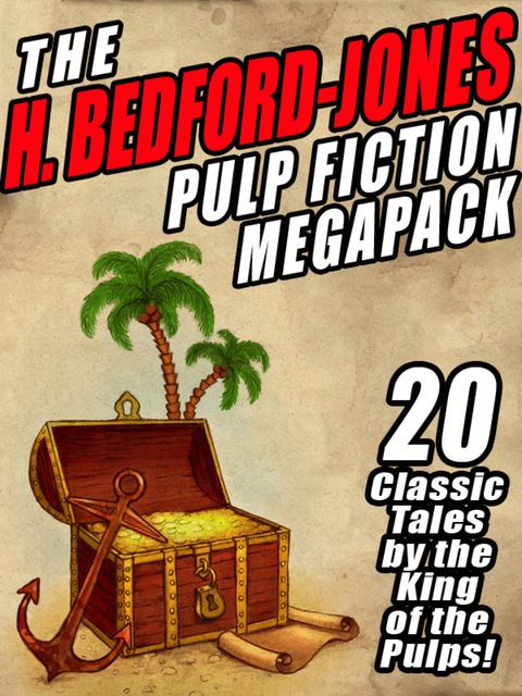 Cover image for book The H. Bedford-Jones Pulp Fiction Megapack