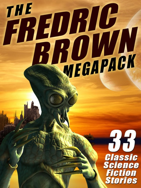The Fredric Brown MEGAPACK ®