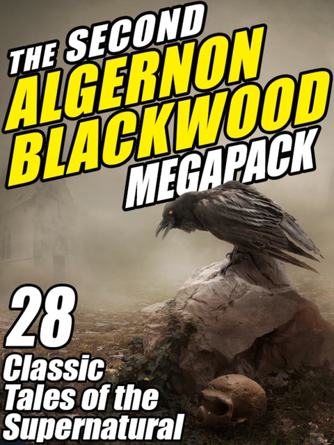 Cover image for book The Second Algernon Blackwood Megapack