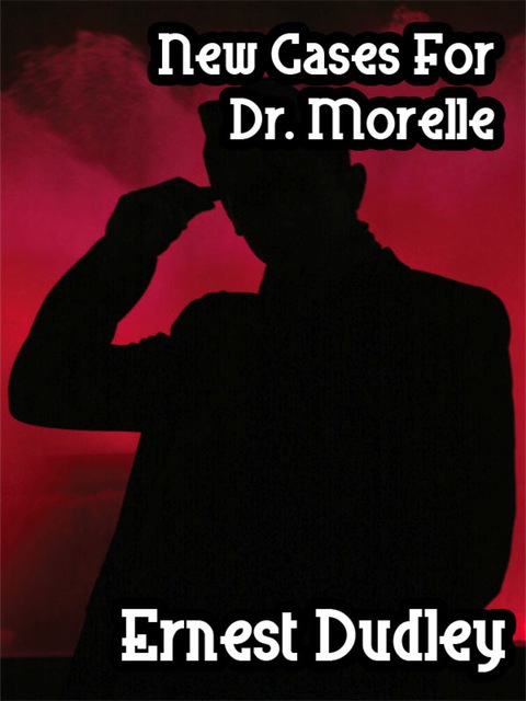 Cover image for book New Cases for Dr. Morelle